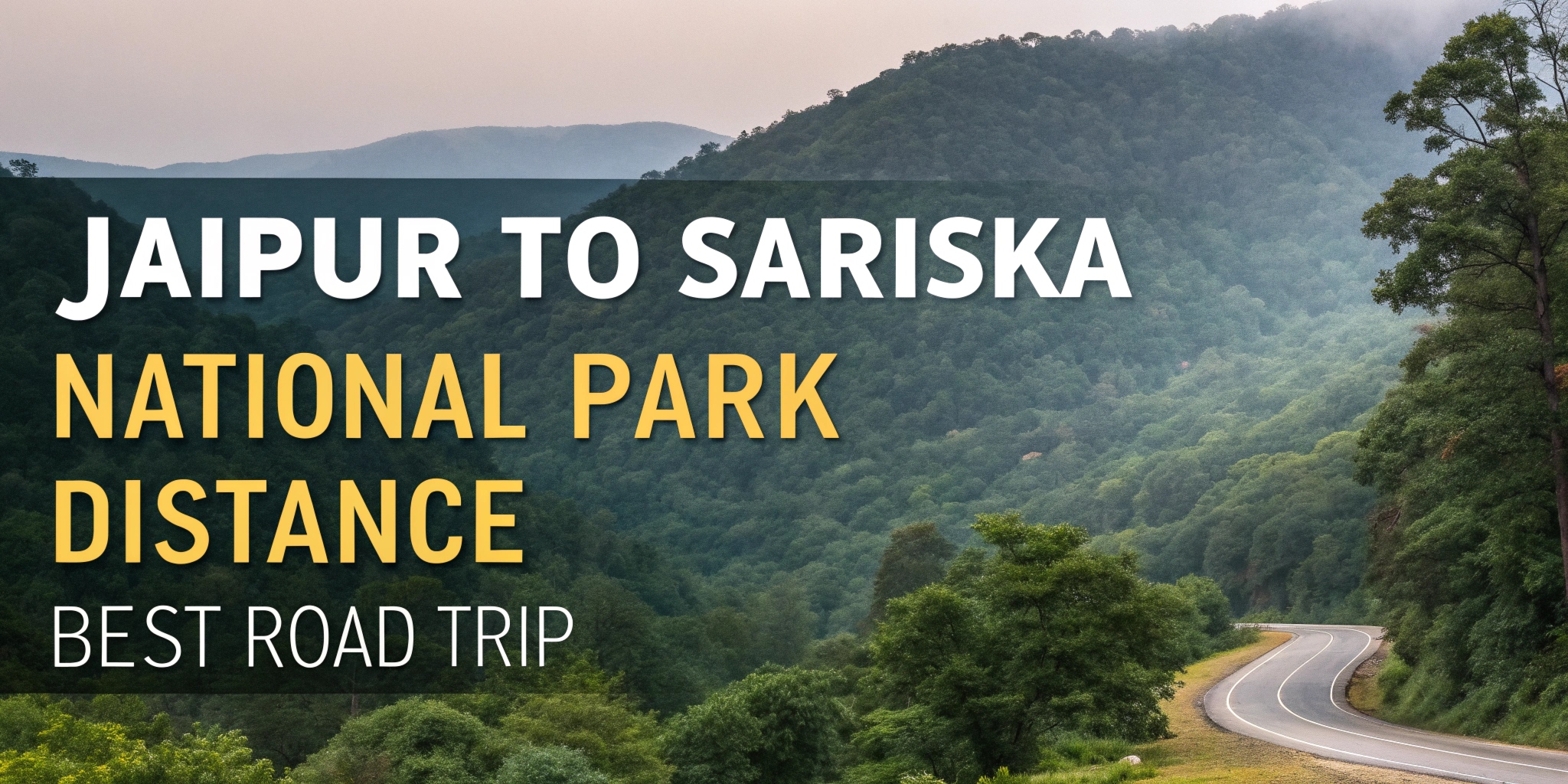 Jaipur to Sariska National Park Distance
